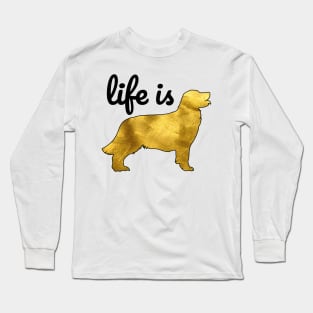 Golden Retriever Dog Gift Shirt Life Is Golden Long Sleeve T-Shirt